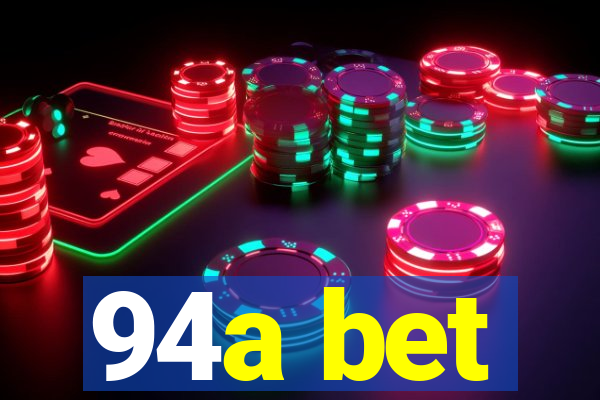 94a bet